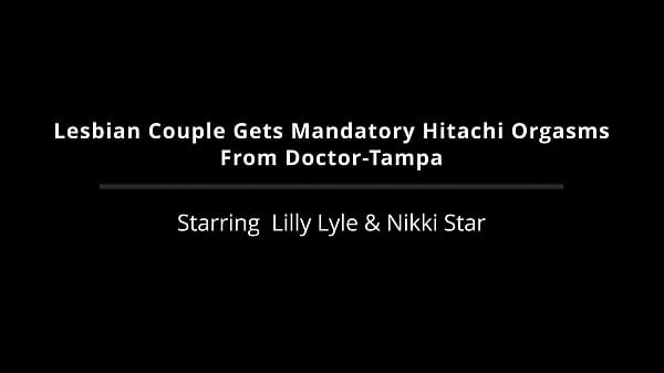 Image Lesbian Couple Gets Mandatory Hitachi Orgasms From Doctor-Tampa - Lilly Lyle & Nikki Star