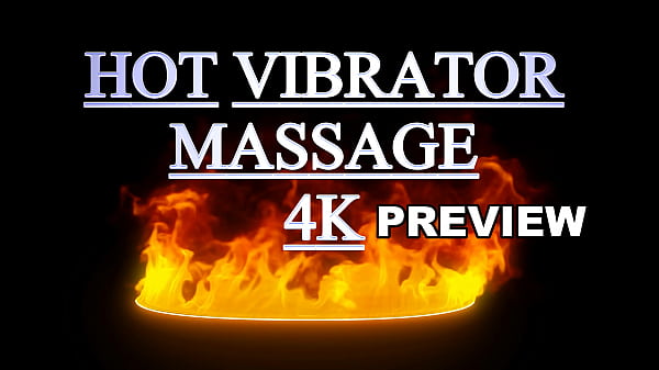 Image HOT VIBRATOR MASSAGE WITH AGARABAS AND OLPR - 4K MOVIE - PREVIEW