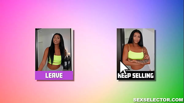 Image SEX SELECTOR - Employing Your Sales Tactics On Ariana Starr