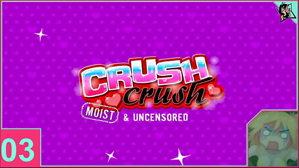 Image Crush Crush moist and Uncensored part 3