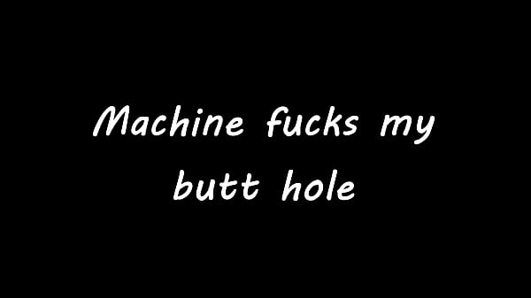 Image Machine fucks my butt hole
