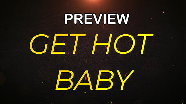 Image PREVIEW OF GET ME HOT BABY WITH AGARABAS AND OLPR