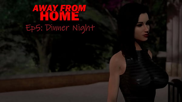 Image AWAY FROM HOME &bull_ EPISODE 5 &bull_ DINNER NIGHT