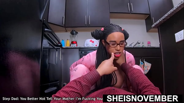 Image I Need Sex! My Step Daughter Will Due, Riding My Horny Erect Cock Cowgirl With Her Gigantic Natural Tits In My Hands, Innocent Busty Young Ebony Babe Sheisnovember Having Rough Taboo Sex With Her Step Dad BBC, Big Ass Bouncing By Msnovember