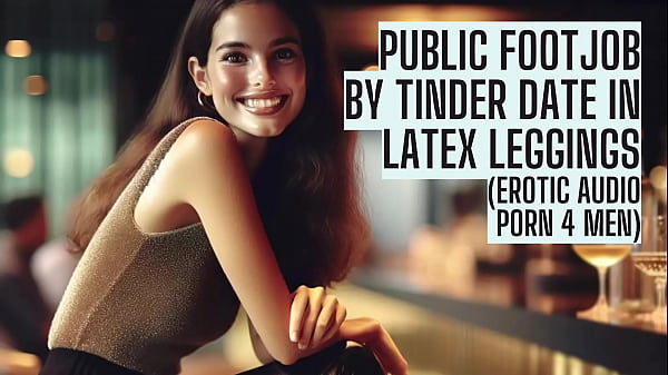 Image Tinder Date in Latex Leggings (Preview - Erotic Audio Porn 4 men)