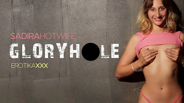 Image Sadira Hotwife - Gloryhole - EROTIKAXXX - Trailer
