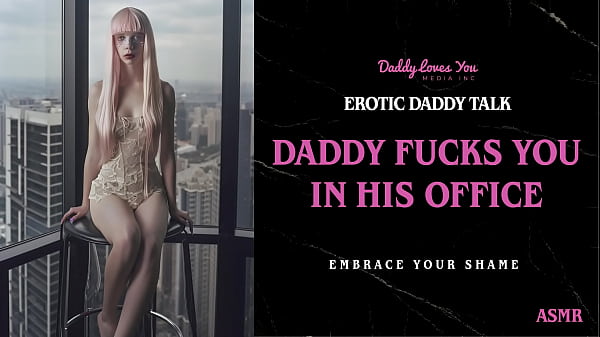 Image Daddy Talk: Stepdad fucks you in his office and breeds you