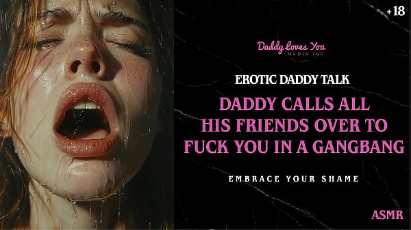 Image Daddy Talk: Stepdad humiliates you before calling all his friends over to fuck you