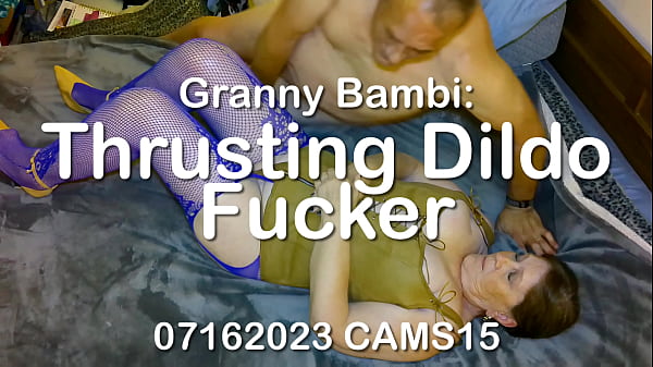 Image Granny Bambi: Thrusting Dildo Fucker