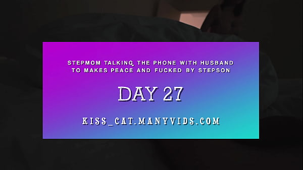 Image DAY 27 - Stepmom cheating husband while phone talk with stepson in doggystyle fuck