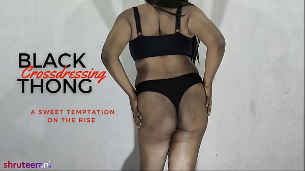 Image BLACK THONG PART 1 - CROSSDRESSING BY SHEMALE