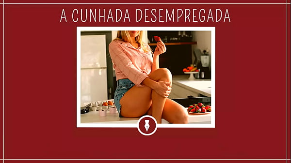 Image A CUNHADA DESEMPREGADA - Contos Libertinos
