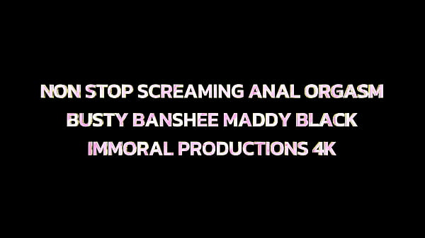 Image NON-STOP SCREAMING ANAL ORGASM for BUSTY BANSHEE MADDY BLACK &ndash_ IMMORAL PRODUCTIONS 4K