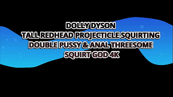 Image Dolly Dyson's Pussy Explodes in Double Vaginal & Facial Cumshot!