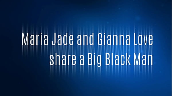 Image Maria Jade and Gianna Love share a Big Black Man long clip