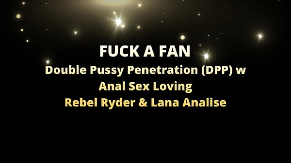 Image Dan And The Double Trouble Girls, Lana & Rebel's Ass-Rocking Orgasm!