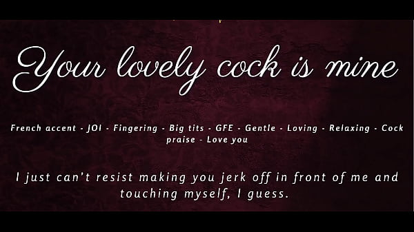 Image Your Lovely Cock is Mine - JOI ASMR GFE French accent