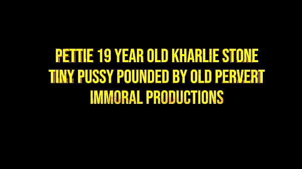 Image PETTIE 19-YEAR-OLD KHARLIE STONE TINY PUSSY POUNDED BY OLD PERVERT &ndash_ IMMORAL PRODUCTIONS 4K