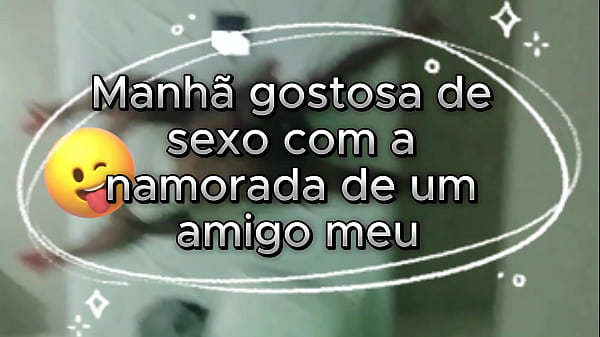 Image Manh&atilde_ gostosa de sexo com a namorada de um amigo meu - Completo no RED