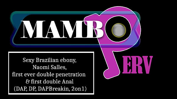 Image Sexy Brazilian ebony, Naomi Salles, first ever double penetration & first double Anal (DAP, DP, DAPBreakin, ATM, bootilicious, 2on1) OB468