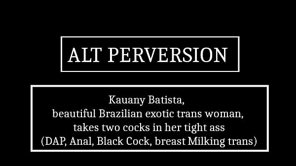 Image Kauany Batista, beautiful Brazilian exotic trans woman, takes two cocks in her tight ass (DAP, Anal, Black Cock, breast Milking trans, ATM) ALT044