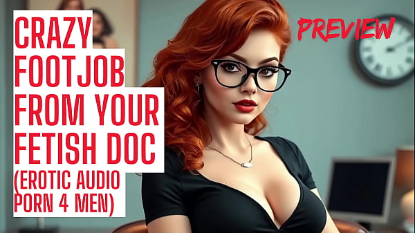 Image Hot psychiatrist uncovers your foot fetish (Audio Porn)