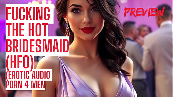 Image Fucking the Bridesmaid - Audio Porn