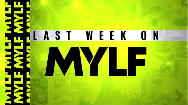 Image Last Week On MYLF: 02/24/2025 - 03/02/2025 Trailer Compilation