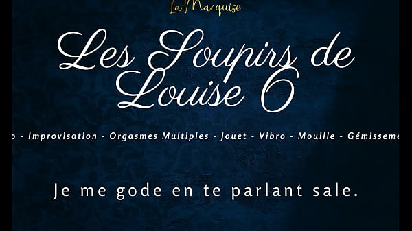 Image Les Soupirs de Louise 6 - French audio solo female orgasm