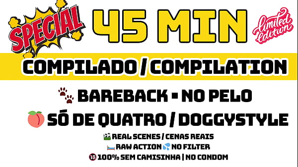 Image 50 MIN COMPILADO / COMPILATION - BAREBACK &bull_ NO PELO - S&Oacute_ DE QUATRO / DOGGYSTYLE