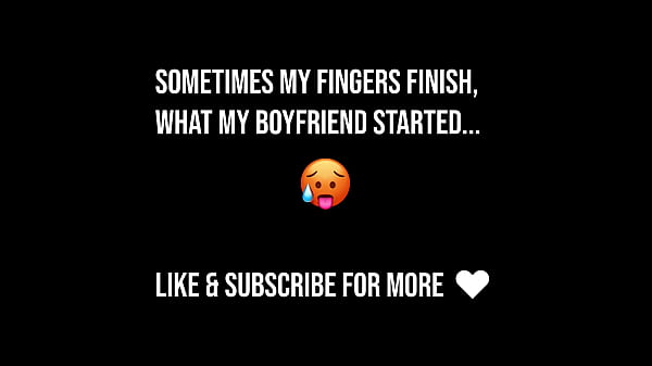 Image My fingers finish... what my boyfriend started