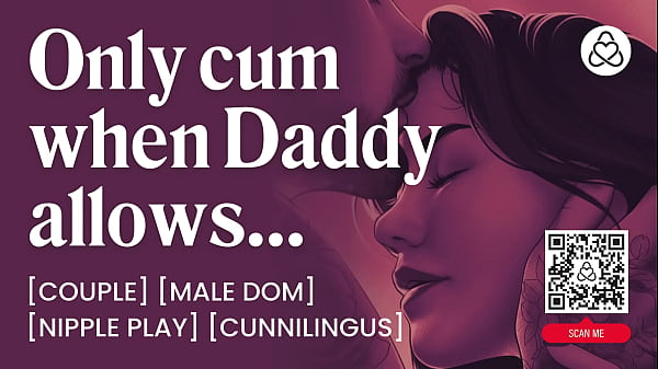 Image ASMR Audio Porn: Daddy Dom Fucks His Submissive Girlfriend &ndash_ Orgasm Control & Pussy Licking &ndash_ Erotic Audio for Women