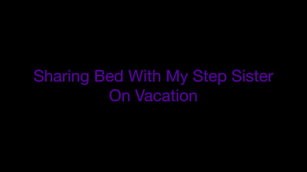 Image Sharing Bed With My Step Sis On Family Vacation