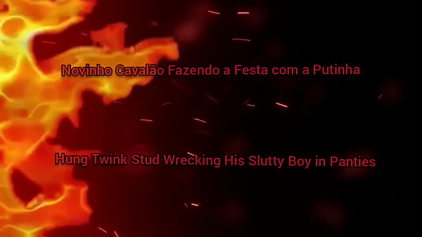 Image Novinho Caval&atilde_o Fazendo a Festa com a Putinha/Hung Twink Stud Wrecking His Slutty Boy in Panties