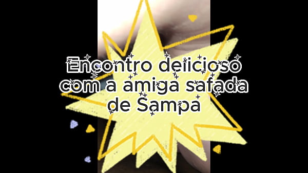 Image Gostoso encontro com a amiga safada em Sampa - VEJA COMPLETO NO XVIDEOS RED
