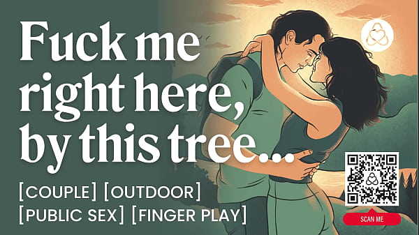 Image ASMR Audio Porn: Couple Fuck in the Woods &ndash_ Public Outdoor Sex & Finger Play &ndash_ Erotic Audio Roleplay
