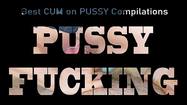 Image COMPILATION Pussy Fucking Close up - Real Homemade