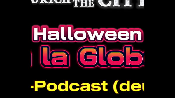 Image Halloween a la Globe &ndash_ XXX-Podcast auf Deutsch