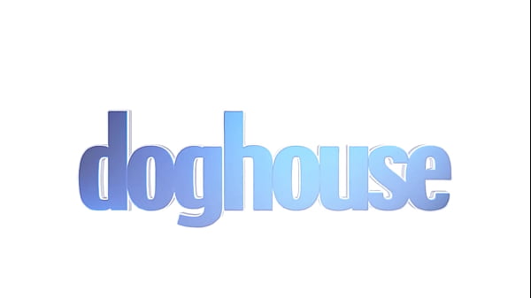 Image DOGHOUSE - Busty Bombshell Takes Intense, Dirty Sex With Her Huge Tits Bouncing In Every Steamy Position