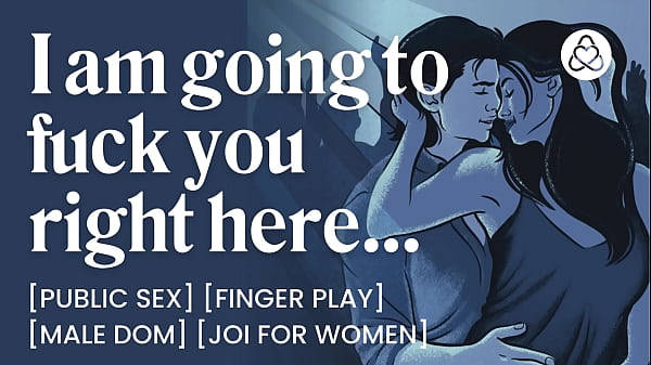 Image Male Dom Fucks You in a Public Bathroom &ndash_ Dirty Talk & JOI for Women &ndash_ ASMR Audio Porn &ndash_ Erotic Audio Roleplay for Women