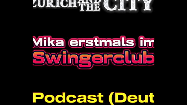 Image Mit Mika erstmals im Swingerclub &ndash_ XXX-Podcast (auf Deutsch)