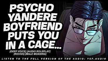 Image Yandere Boyfriend Finds You Locked Up... (Audio Porn) (Deep Voice)