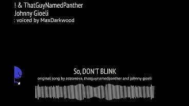Image juno! & ThatGuyNamedPanther (feat. Johnny Gioeli) - So, DON'T BLINK - (Outcome Memories OST)