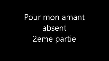 Image Bande annonce Pour mon amant absent 2eme partie