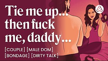 Image ASMR Audio Porn: Male Dom Boyfriend Ties You Up and Fucks You Slow &ndash_ Bondage, BDSM & Dirty Talk &ndash_ Erotic Audio Roleplay for Women